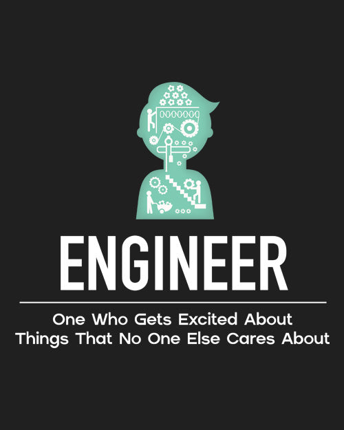 "Engineer" - UNISEX HALF SLEEVE T-SHIRT (91C19)