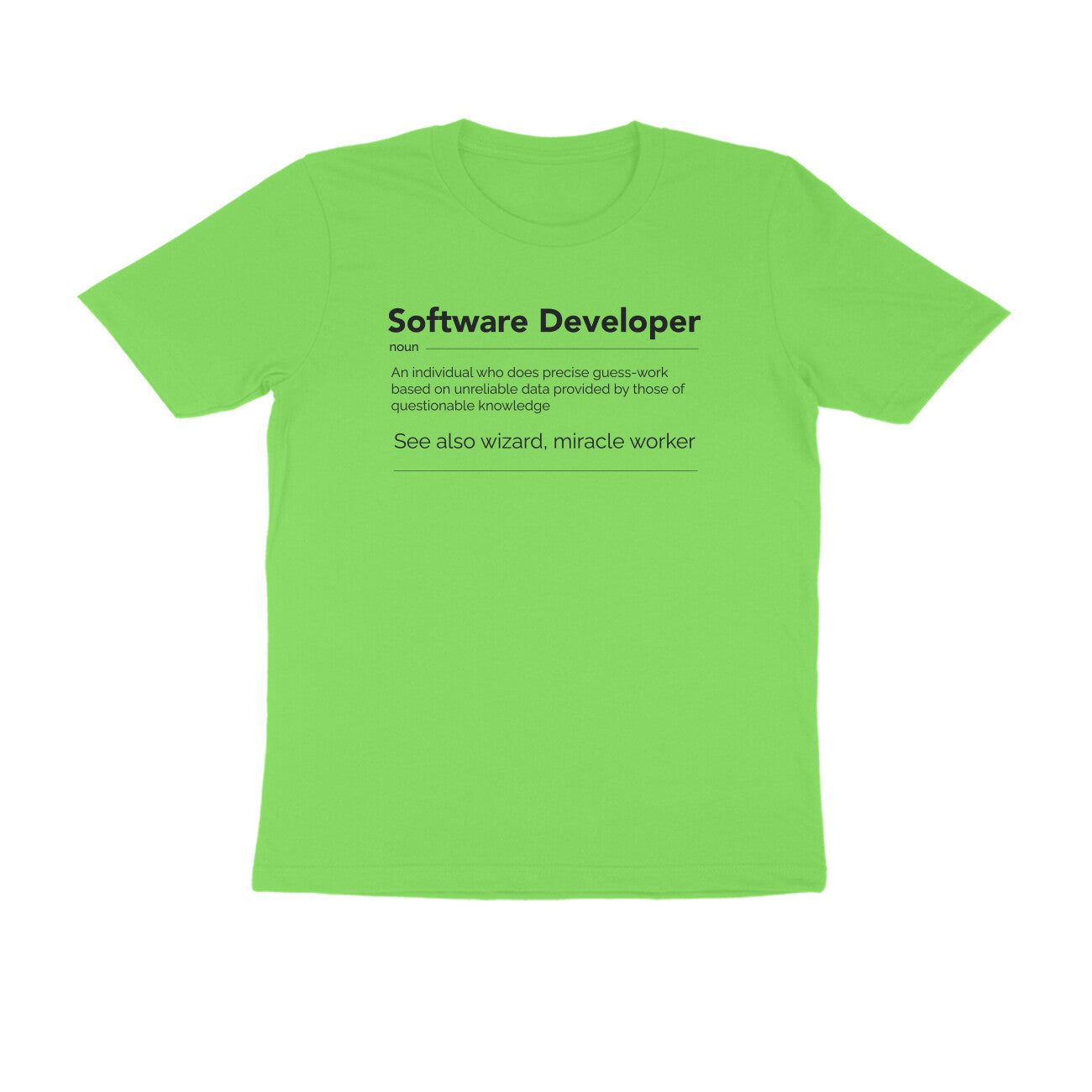 "Software Developer" - UNISEX HALF SLEEVE T-SHIRT (91C8)