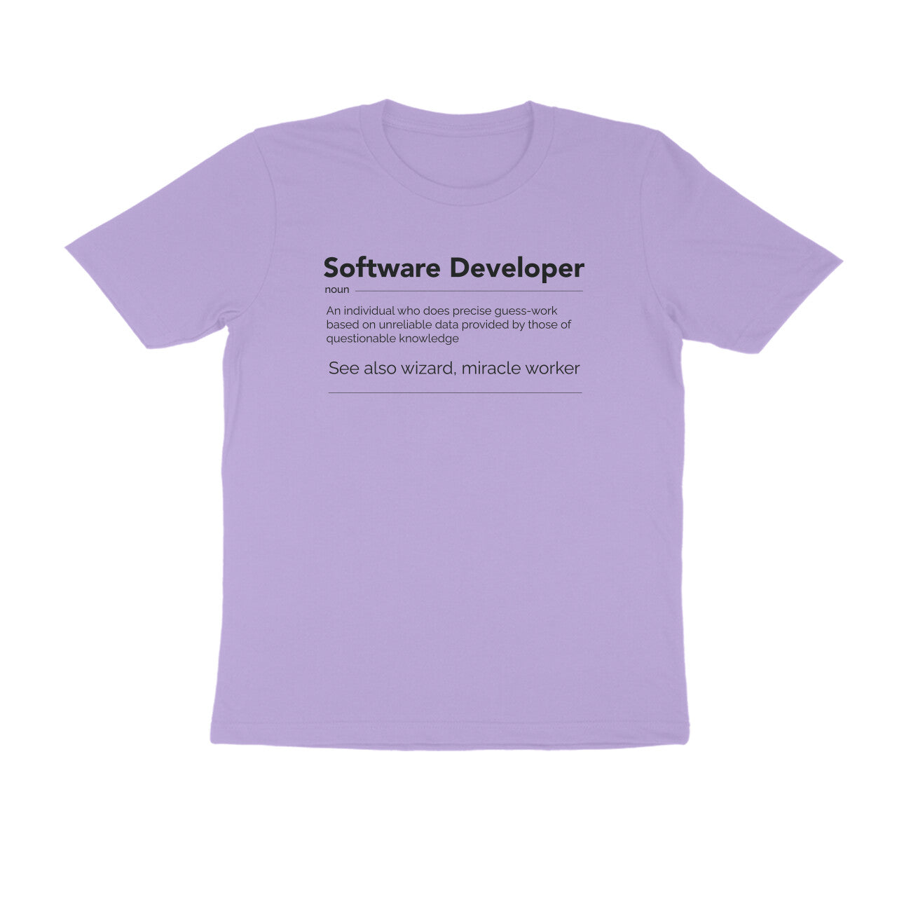 "Software Developer" - UNISEX HALF SLEEVE T-SHIRT (91C8)