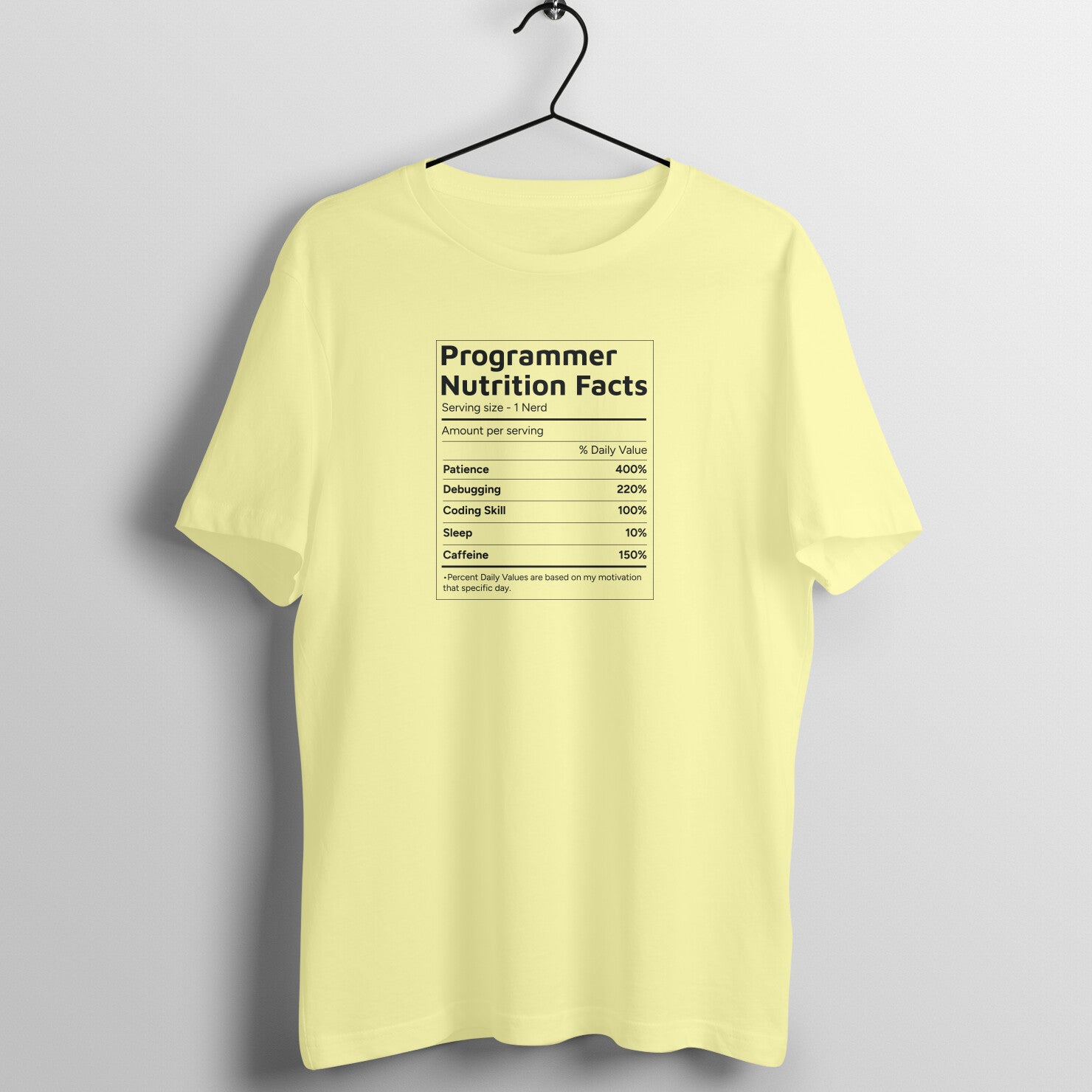 "Programmer Nutrition Facts" - UNISEX HALF SLEEVE T-SHIRT (91C7)