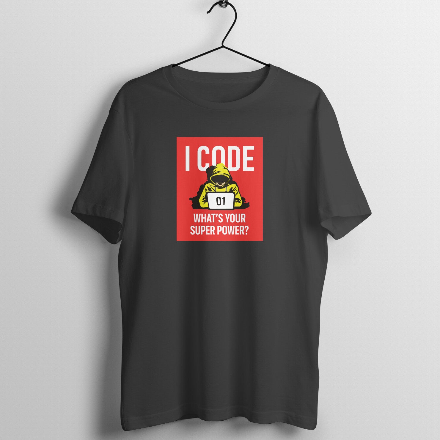 "I Code - What is your superpower?" - UNISEX HALF SLEEVE T-SHIRT (91C3)