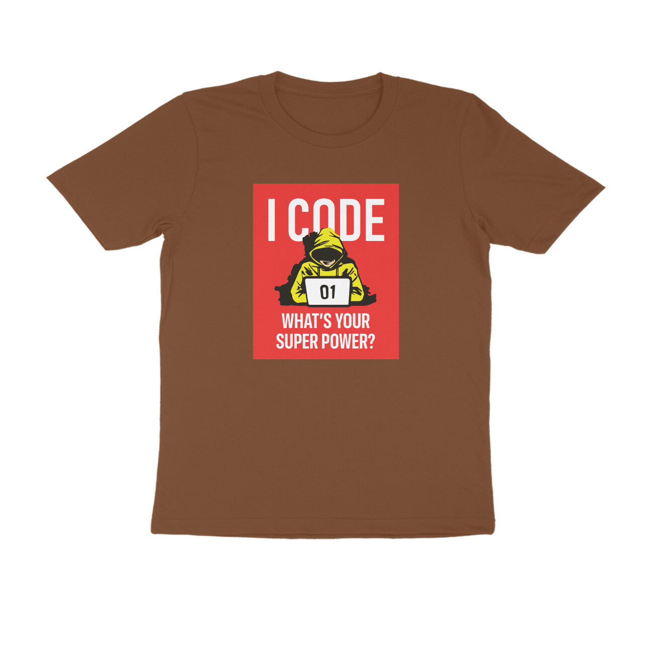 "I Code - What is your superpower?" - UNISEX HALF SLEEVE T-SHIRT (91C3)