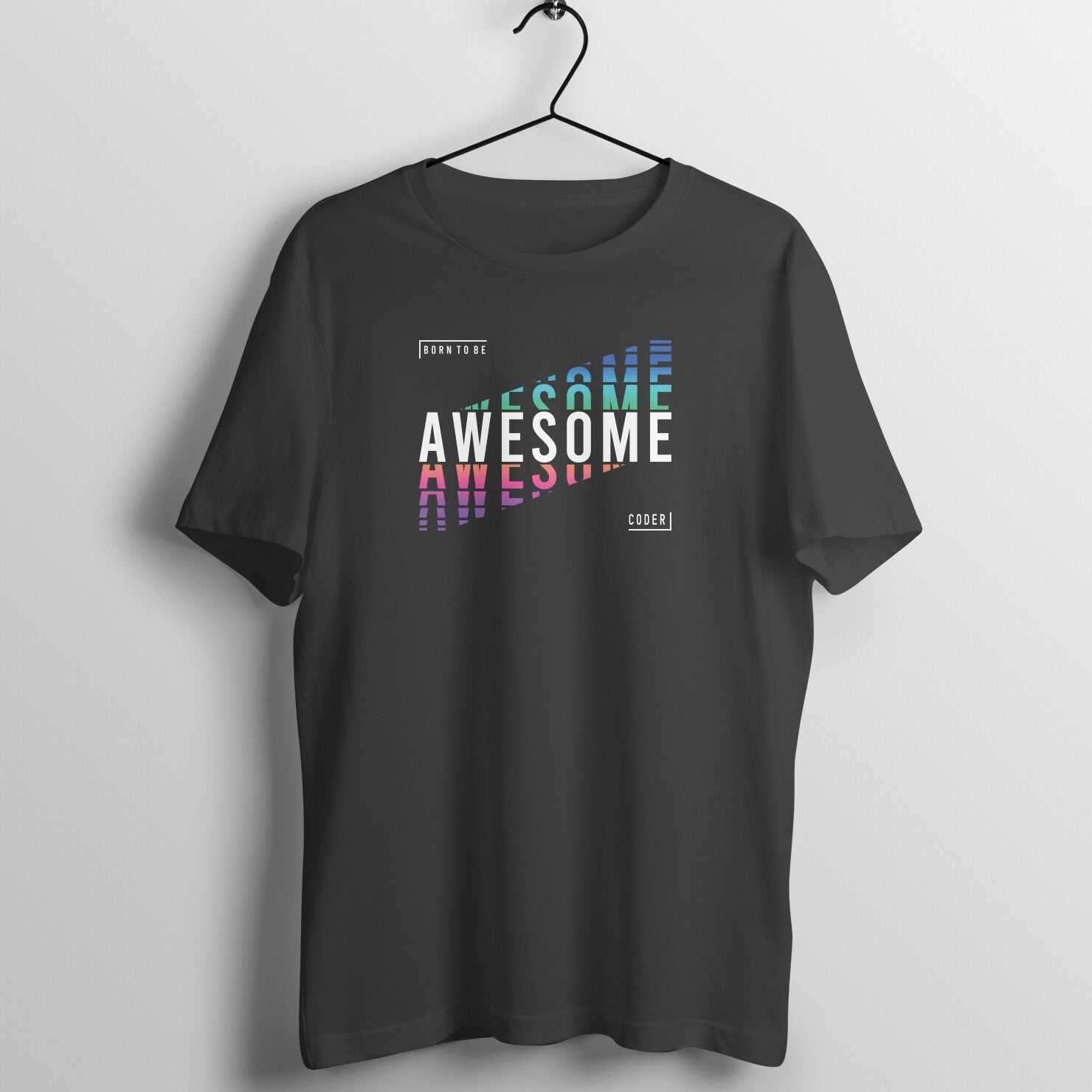 "Born to be Awesome Coder" - UNISEX HALF SLEEVE T-SHIRT (91C27)