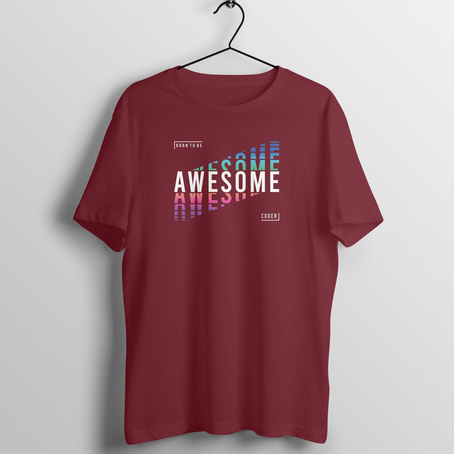 "Born to be Awesome Coder" - UNISEX HALF SLEEVE T-SHIRT (91C27)