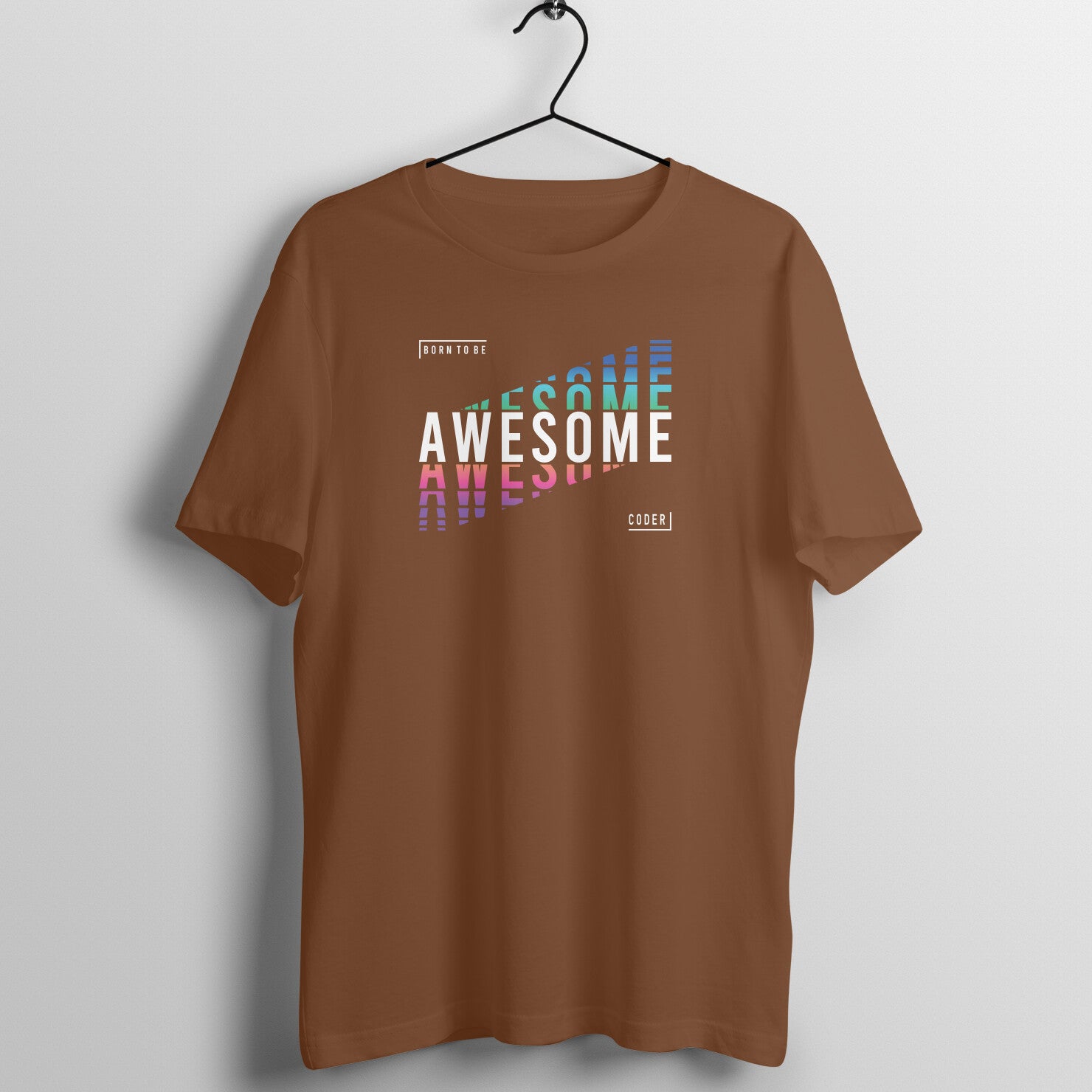 "Born to be Awesome Coder" - UNISEX HALF SLEEVE T-SHIRT (91C27)