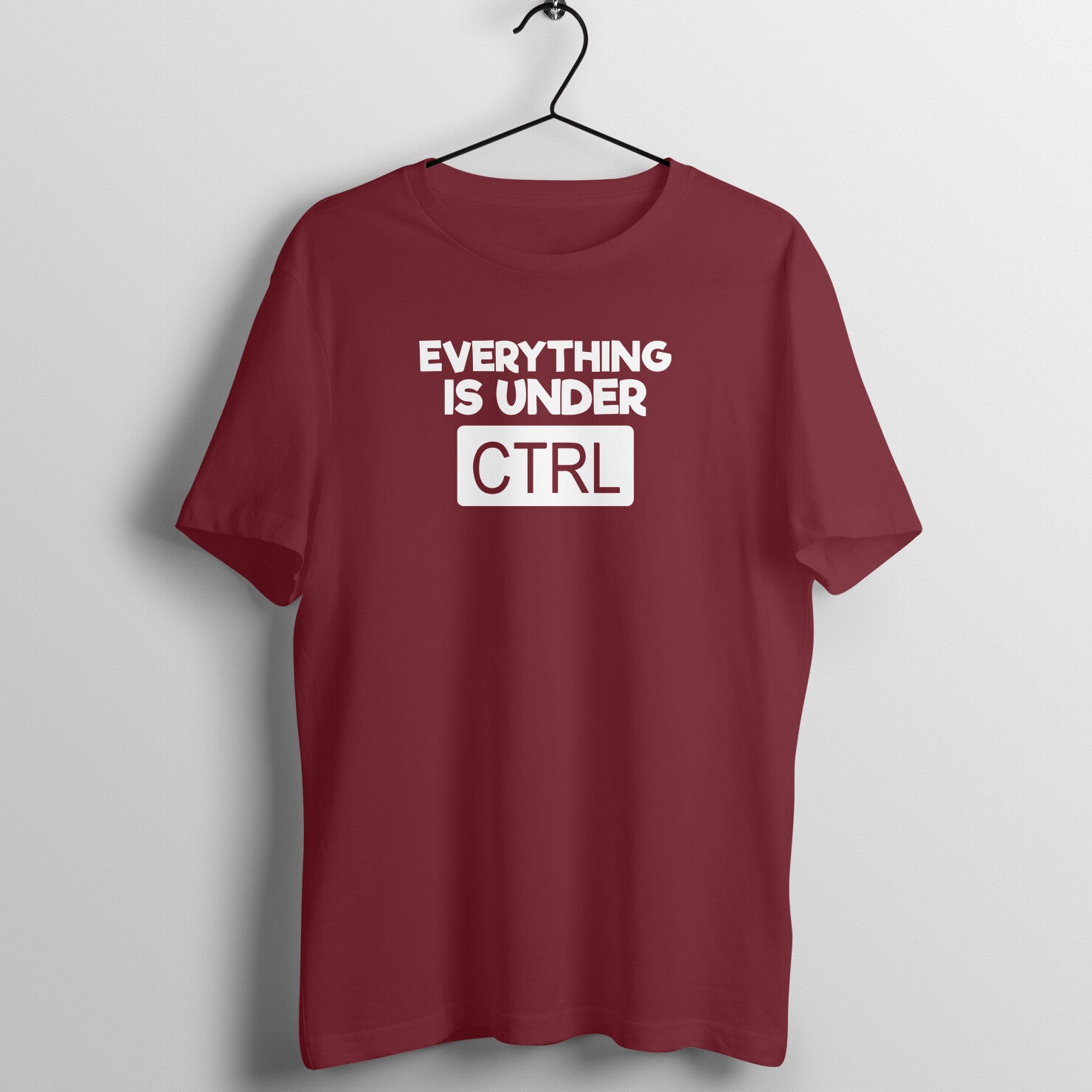 "Everything is under CTRL" - UNISEX HALF SLEEVE T-SHIRT (91C28)