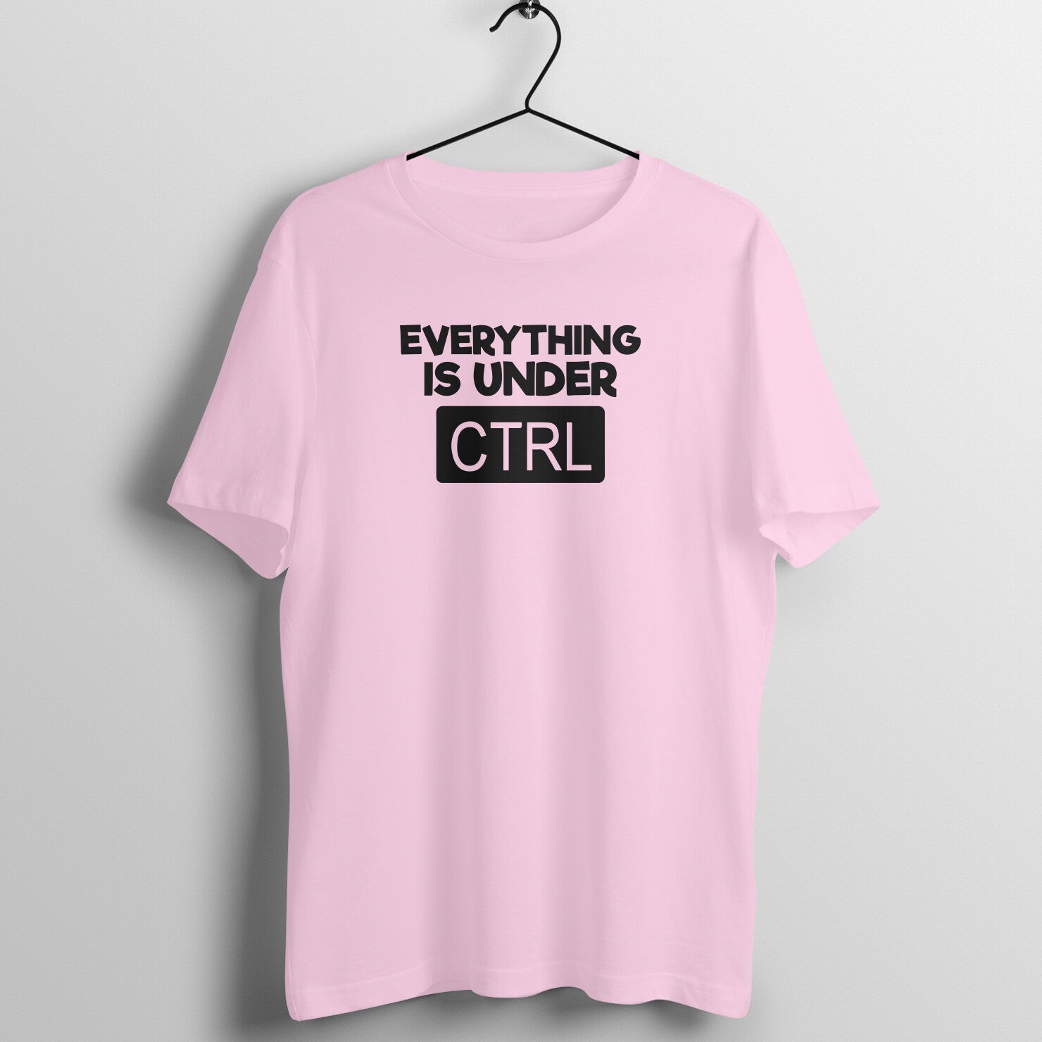 "Everything is under CTRL" - UNISEX HALF SLEEVE T-SHIRT (91C28)
