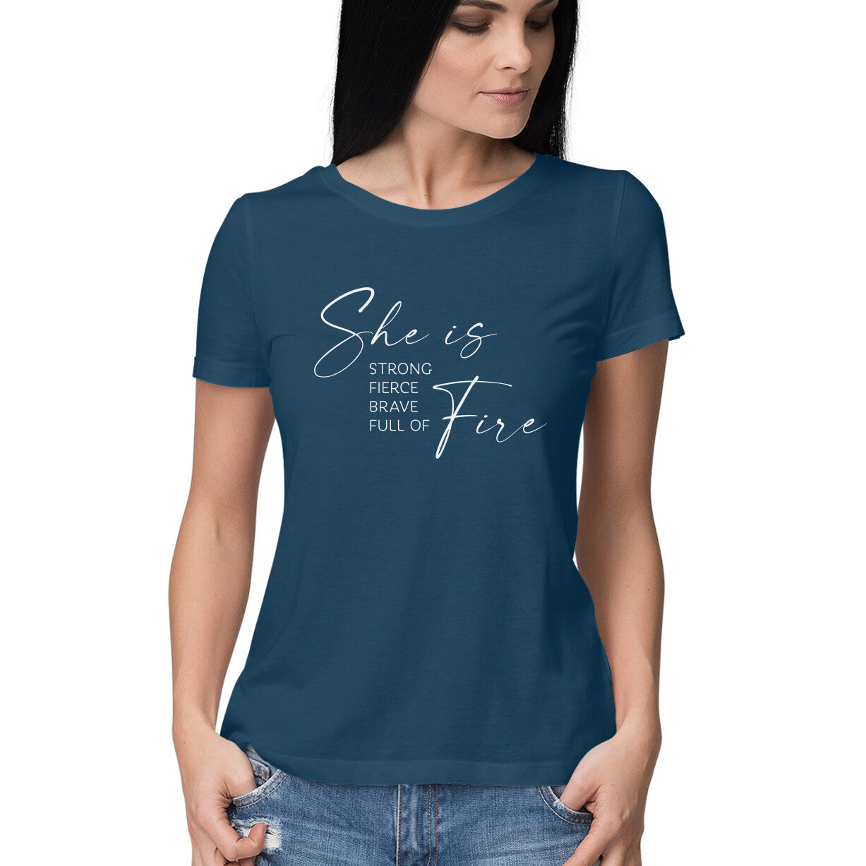 "She is Strong, Fierce, Brave, Full of Fire" - HALF SLEEVE T-SHIRT for GIRLS (91C61)