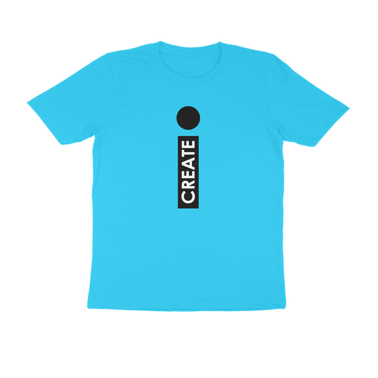 "I Create" - UNISEX HALF SLEEVE T-SHIRT (91C35)