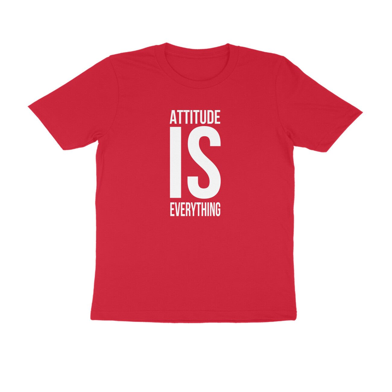 "Attitude is everything" - UNISEX HALF SLEEVE T-SHIRT (91C33)