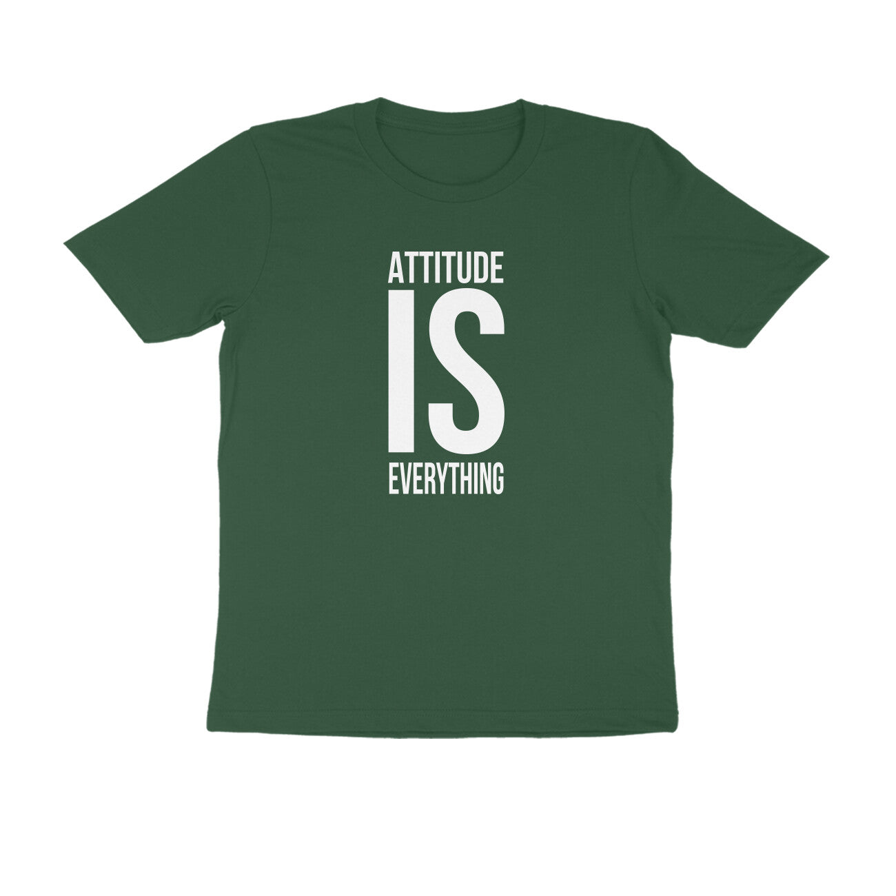 "Attitude is everything" - UNISEX HALF SLEEVE T-SHIRT (91C33)