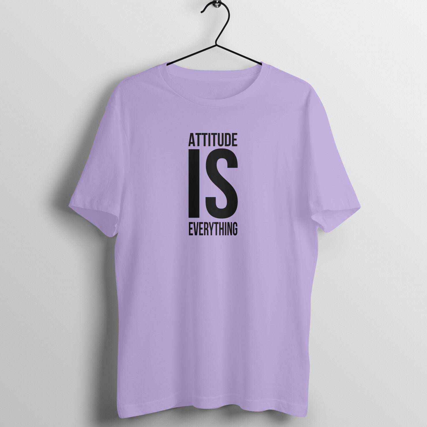 "Attitude is everything" - UNISEX HALF SLEEVE T-SHIRT (91C33)