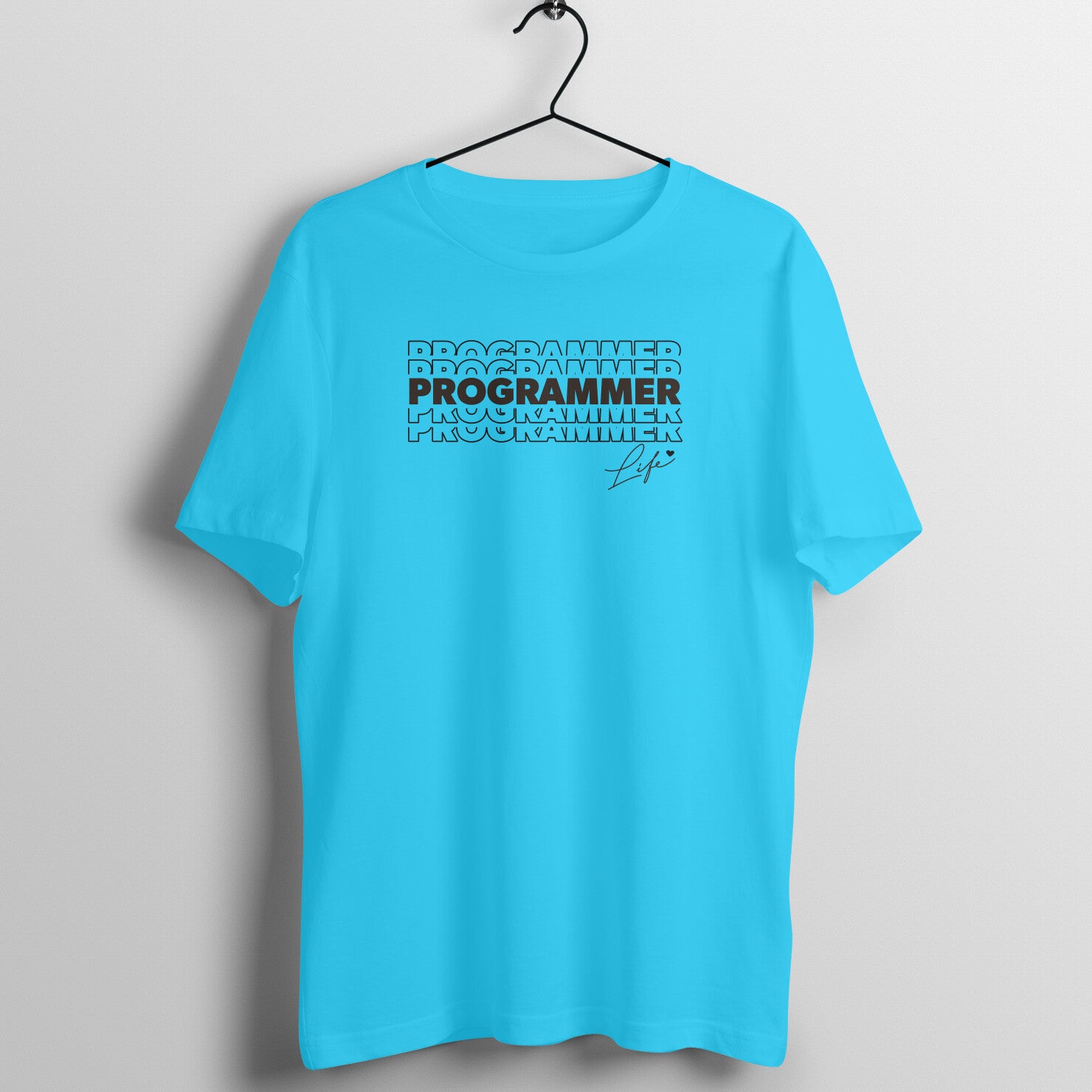 "Programmer Life" - UNISEX HALF SLEEVE T-SHIRT (91C71)