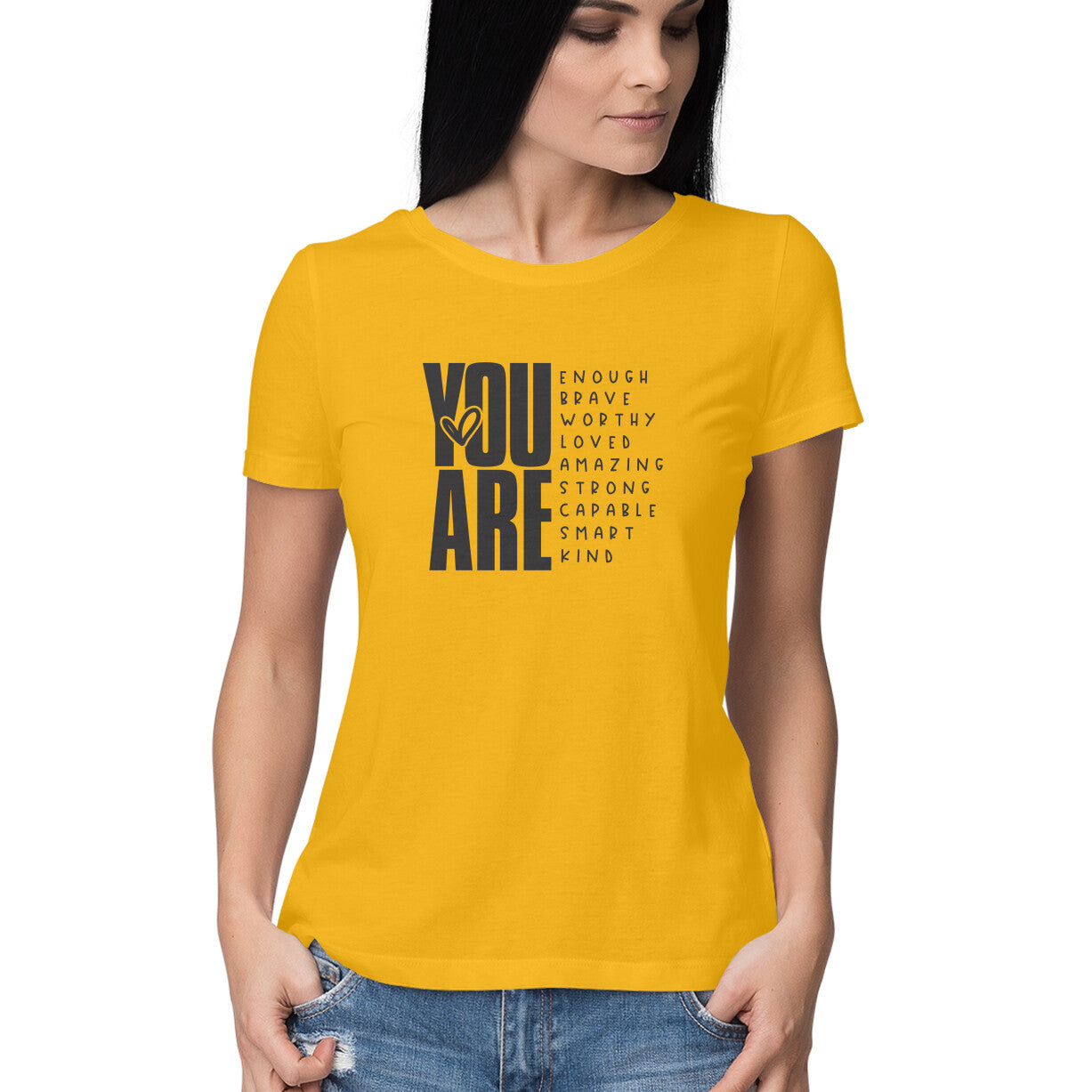 "You are ..." - HALF SLEEVE T-SHIRT FOR GIRLS (91C75)
