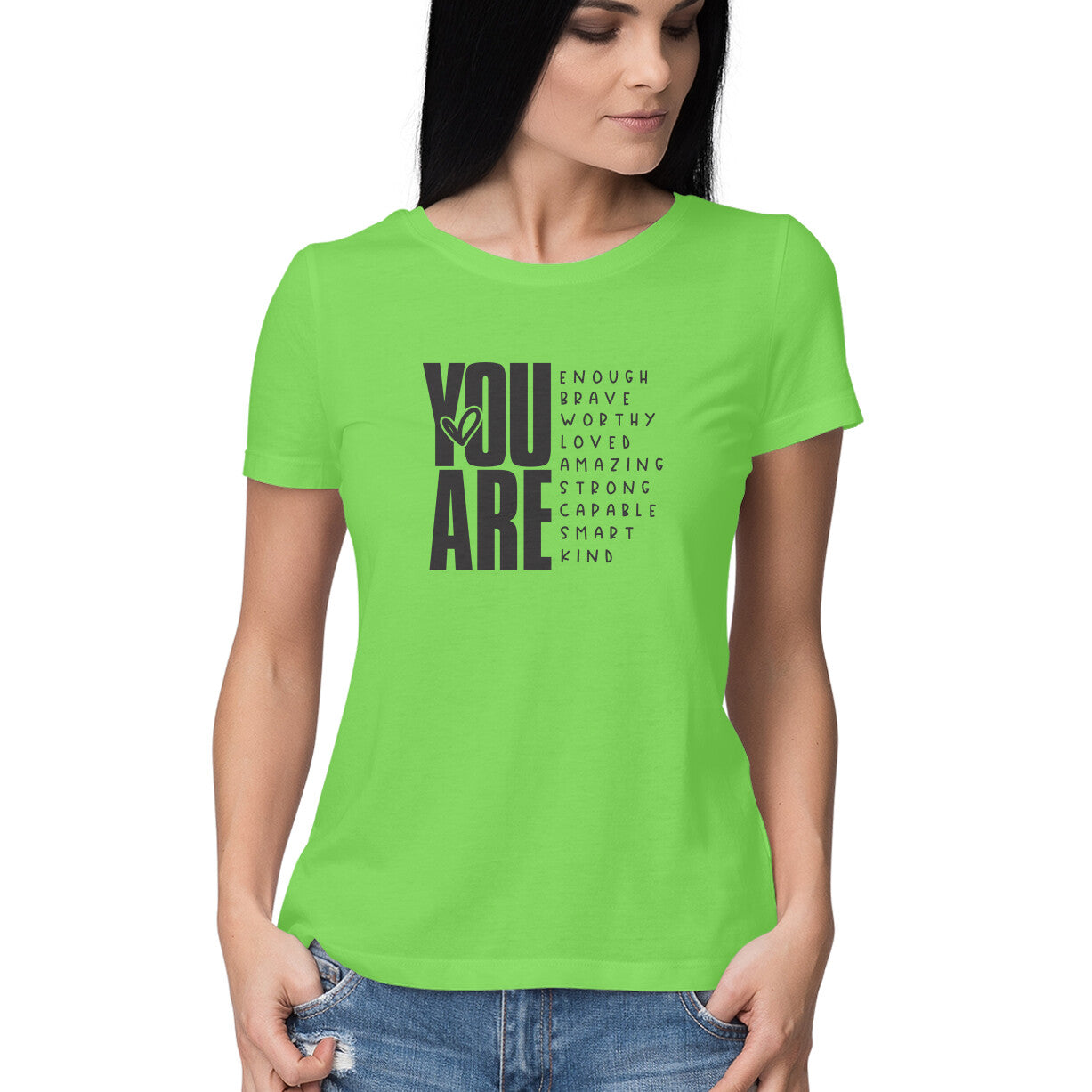 "You are ..." - HALF SLEEVE T-SHIRT FOR GIRLS (91C75)