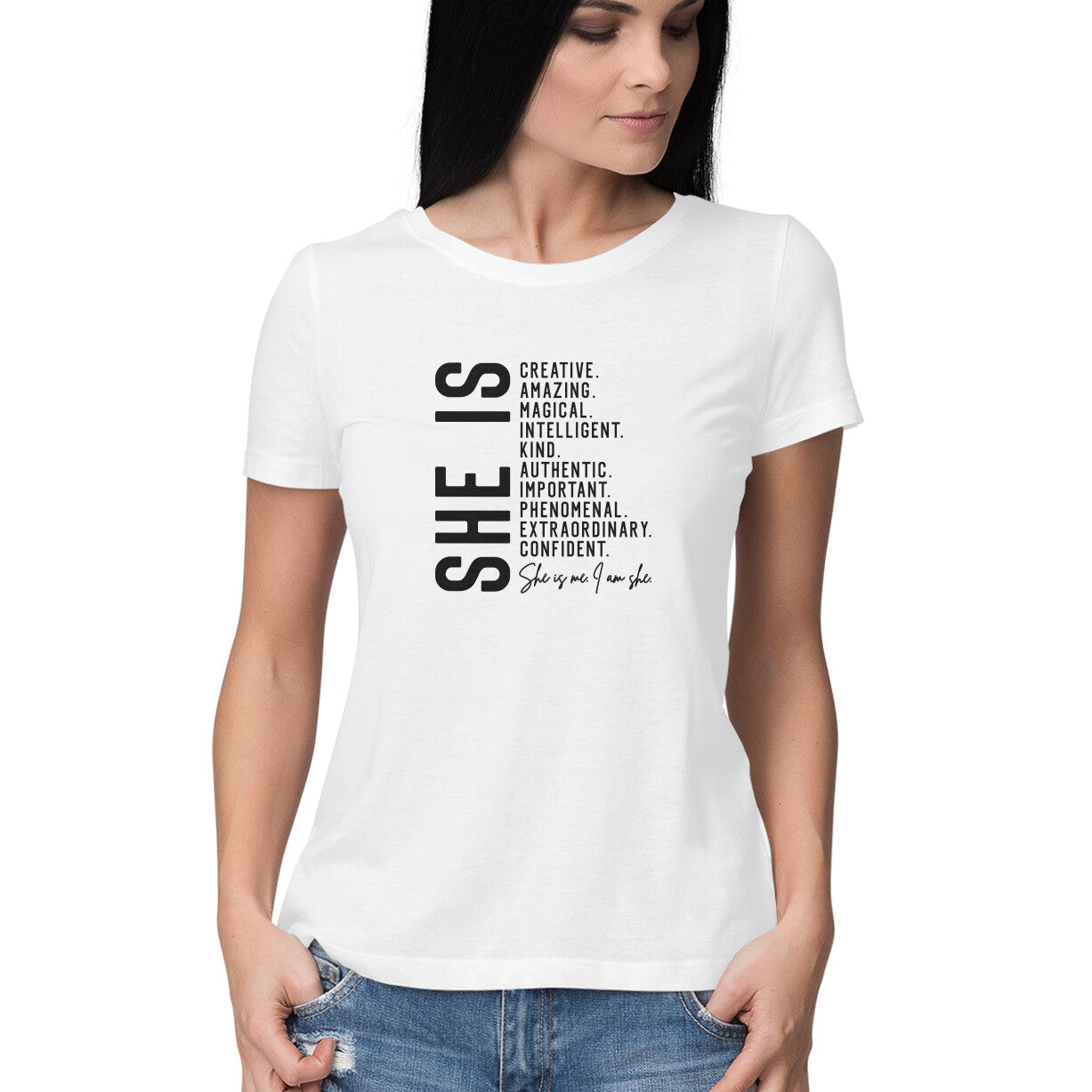 "She is ..." - HALF SLEEVE T-SHIRT FOR GIRLS (91C76)