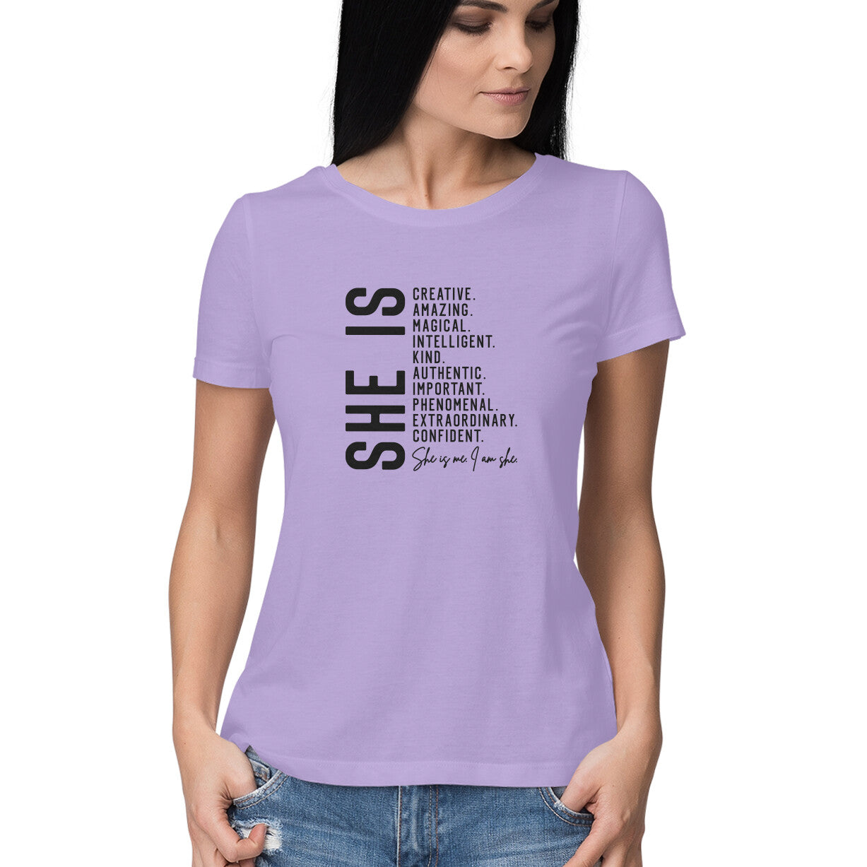 "She is ..." - HALF SLEEVE T-SHIRT FOR GIRLS (91C76)
