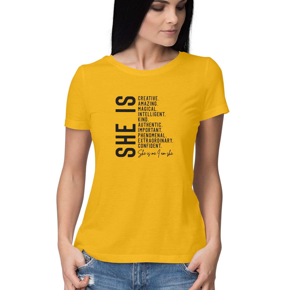 "She is ..." - HALF SLEEVE T-SHIRT FOR GIRLS (91C76)