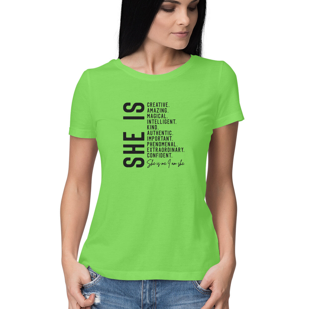 "She is ..." - HALF SLEEVE T-SHIRT FOR GIRLS (91C76)