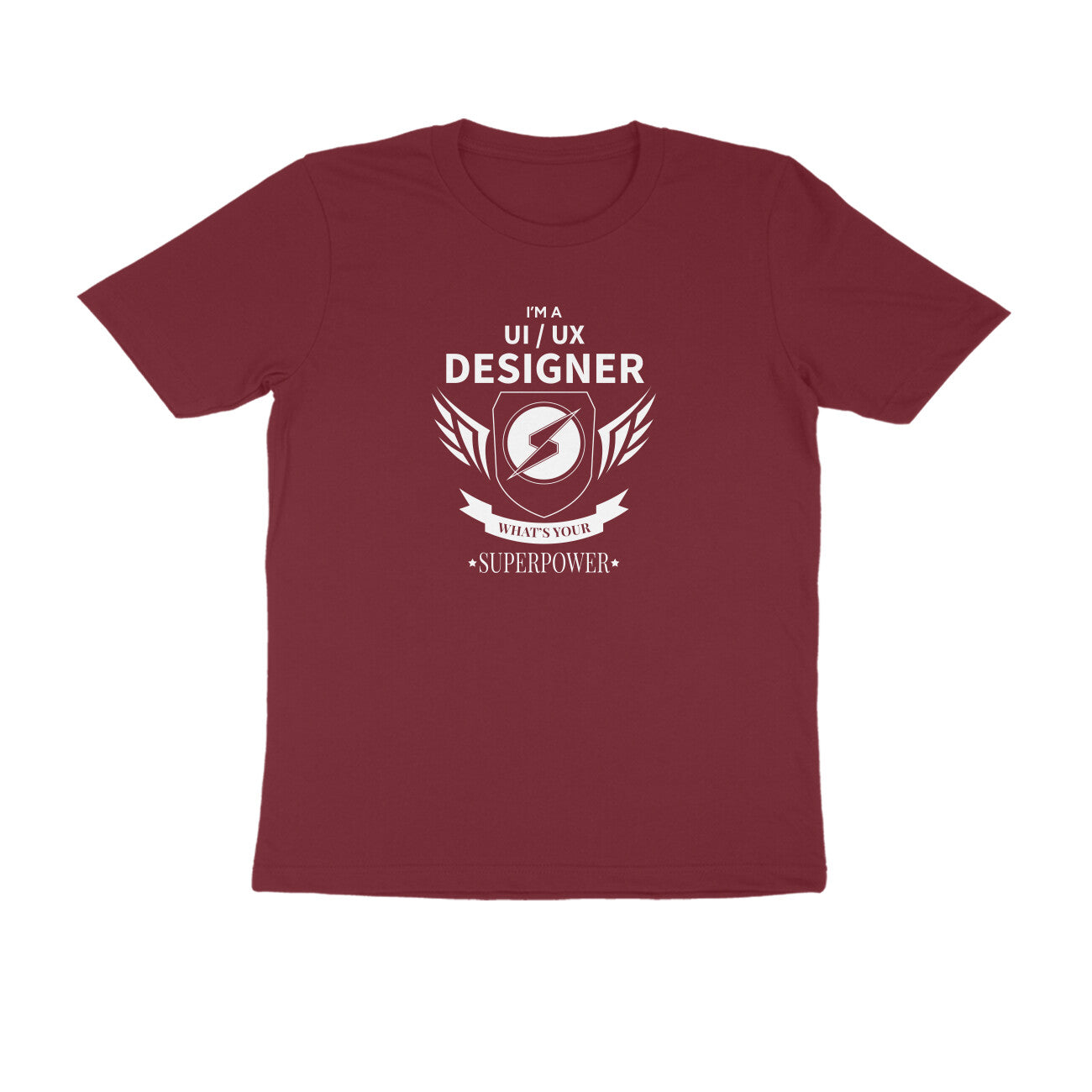 "I am UI/UX Designer" - UNISEX HALF SLEEVE T-SHIRT (91C83)