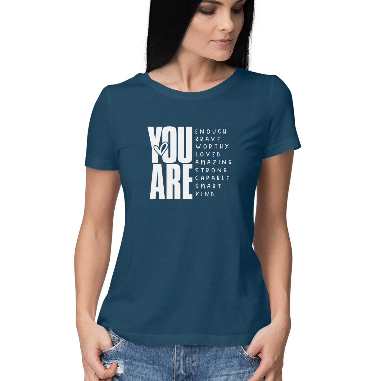 "You are ..." - HALF SLEEVE T-SHIRT FOR GIRLS (91C75)
