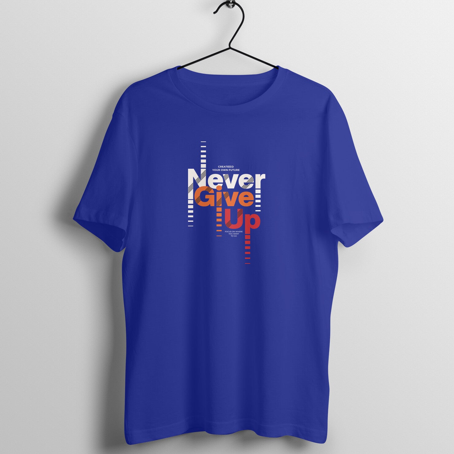 "Never Give Up" - UNISEX HALF SLEEVE T-SHIRT (91C84)