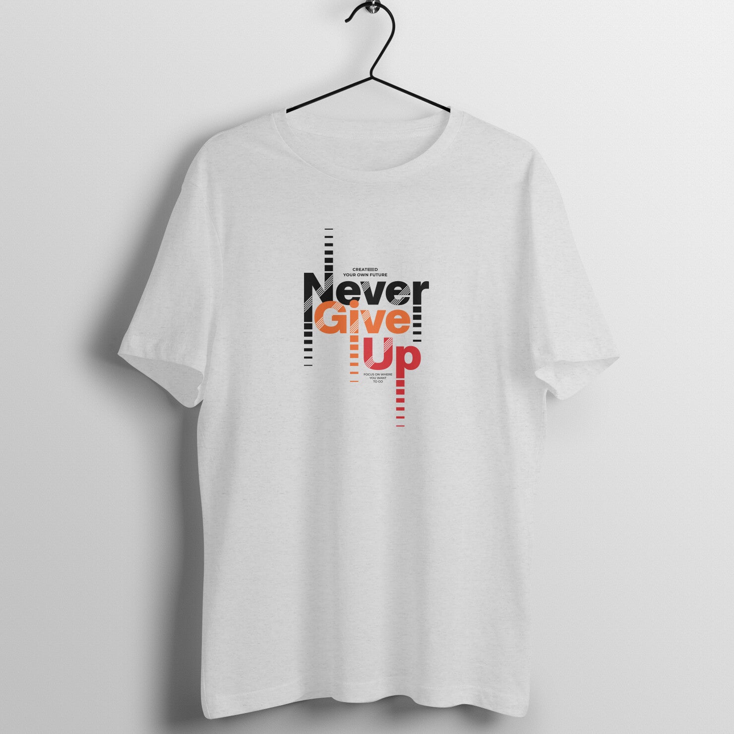 "Never Give Up" - UNISEX HALF SLEEVE T-SHIRT (91C84)