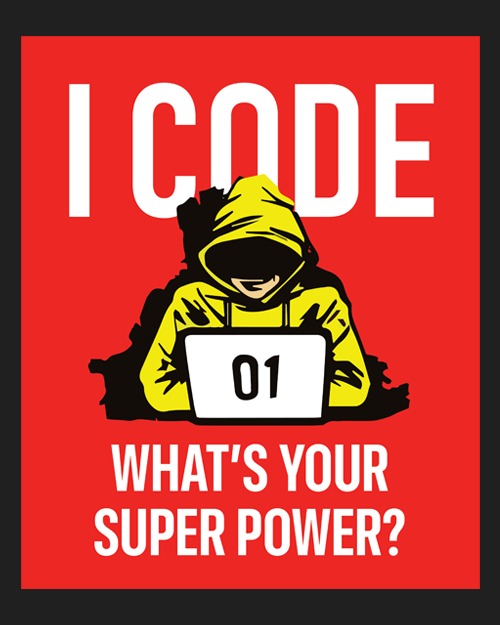 &quot;I Code - What is your superpower?&quot; - UNISEX HALF SLEEVE T-SHIRT (91C3)