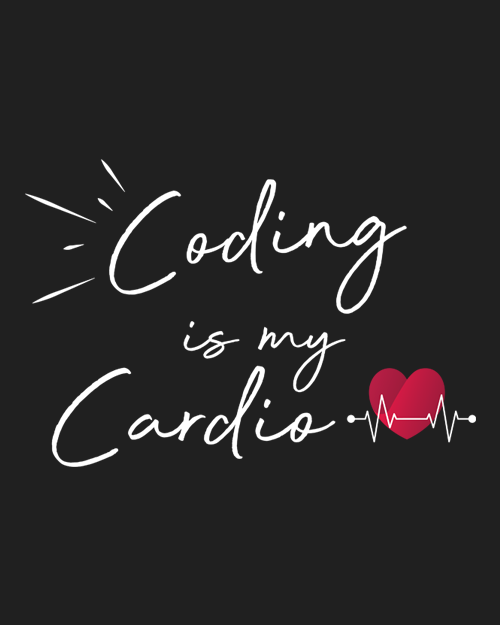 &quot;Coding is my cardio&quot; - UNISEX HALF SLEEVE T-SHIRT (91C1)