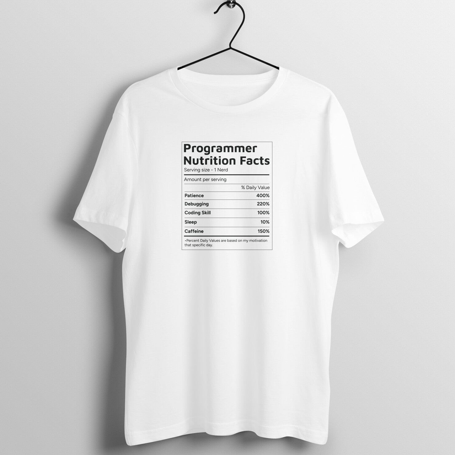 &quot;Programmer Nutrition Facts&quot; - UNISEX HALF SLEEVE T-SHIRT (91C7)