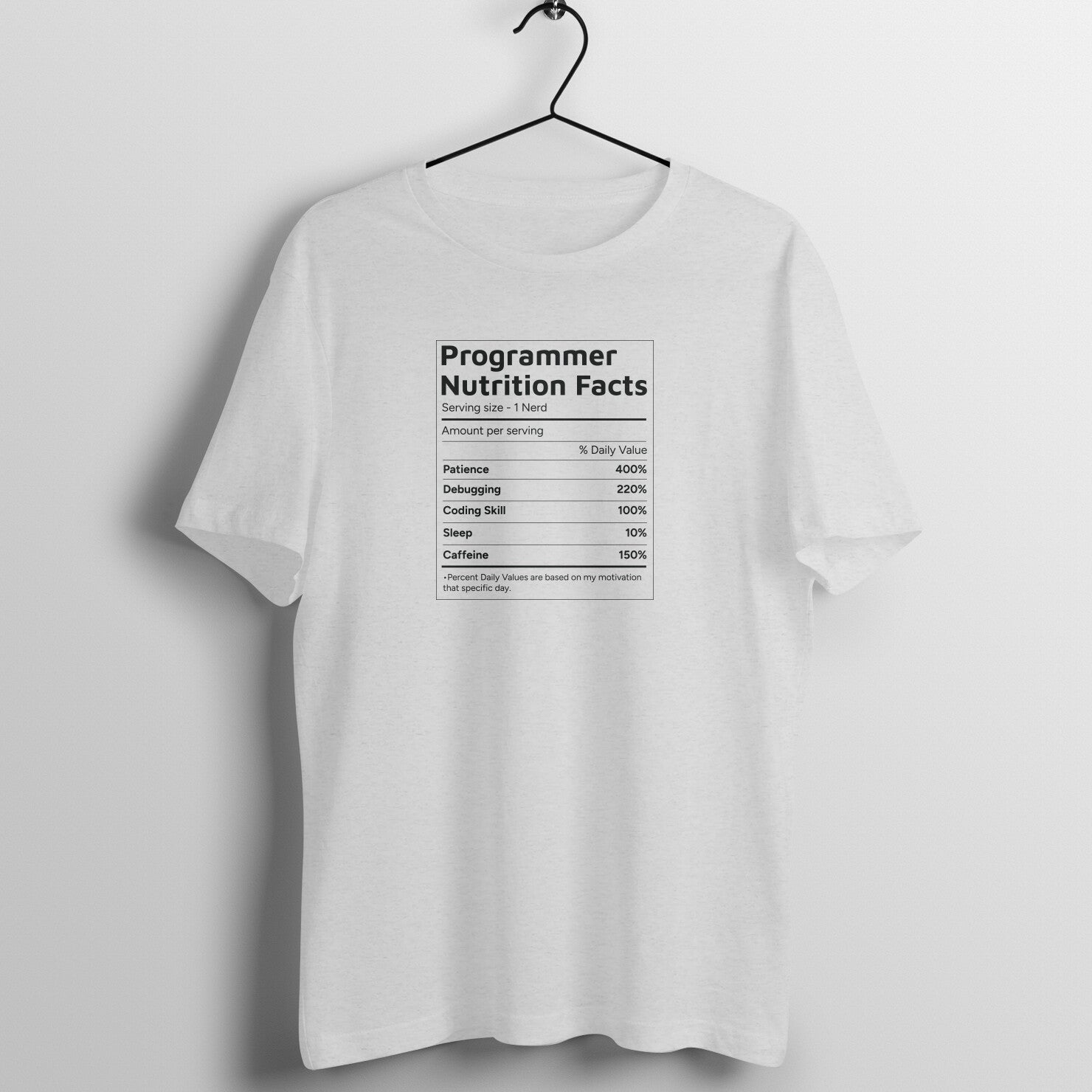 &quot;Programmer Nutrition Facts&quot; - UNISEX HALF SLEEVE T-SHIRT (91C7)