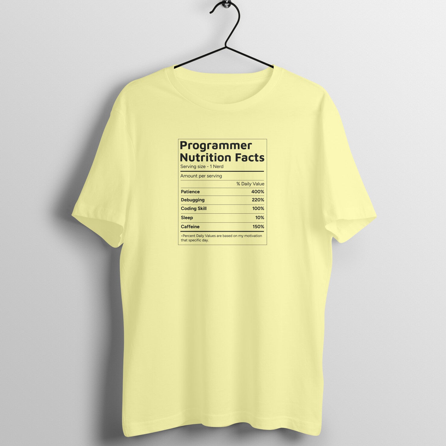 &quot;Programmer Nutrition Facts&quot; - UNISEX HALF SLEEVE T-SHIRT (91C7)