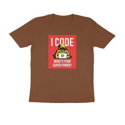 &quot;I Code - What is your superpower?&quot; - UNISEX HALF SLEEVE T-SHIRT (91C3)