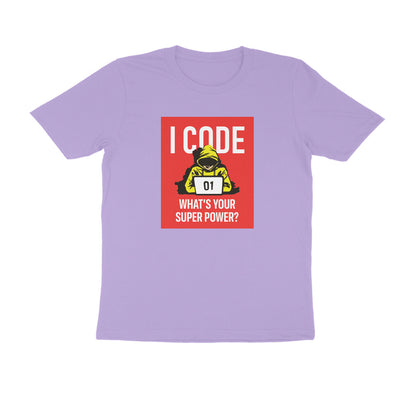 &quot;I Code - What is your superpower?&quot; - UNISEX HALF SLEEVE T-SHIRT (91C3)