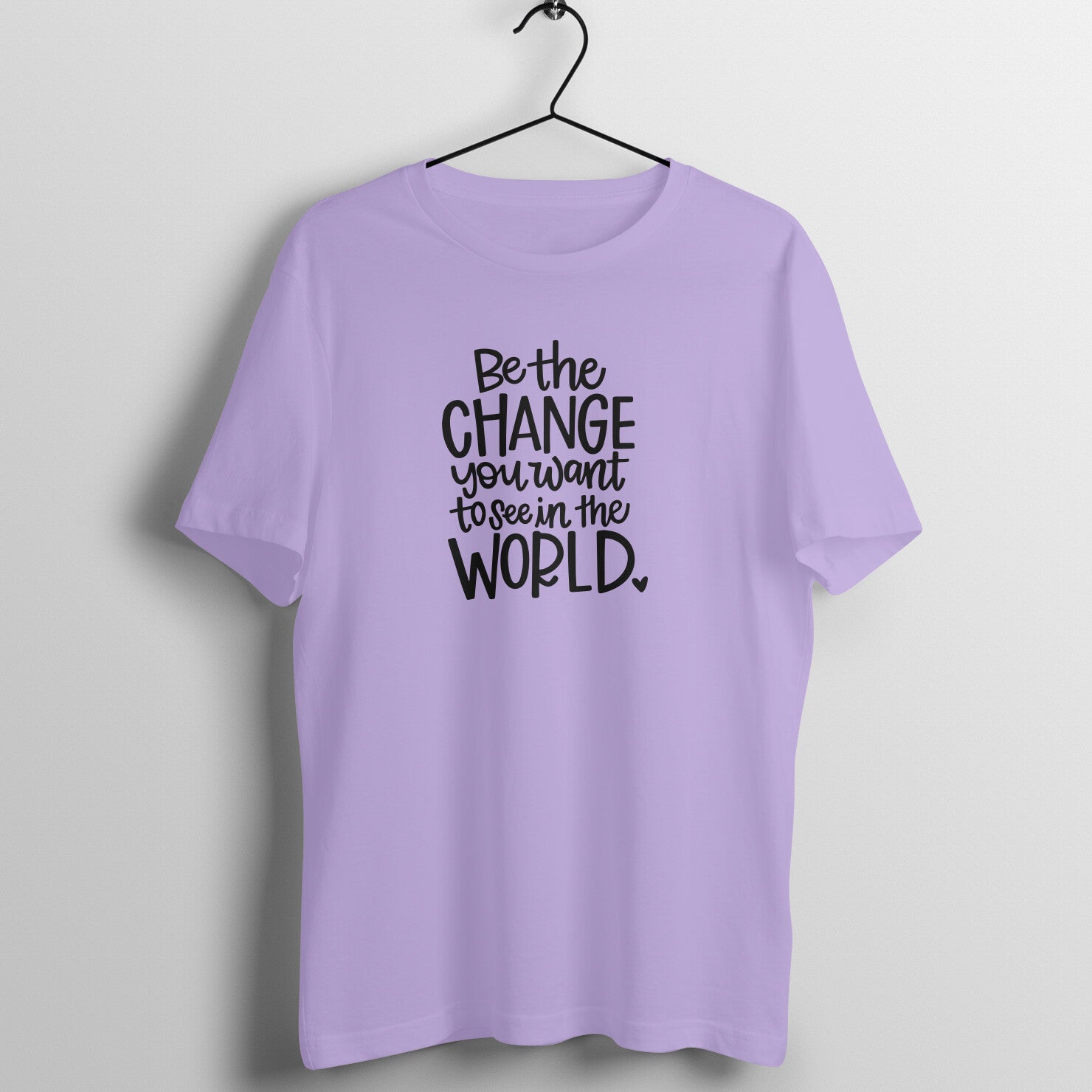 &quot;Be the change you want to see in the WORLD&quot; - UNISEX HALF SLEEVE T-SHIRT (91C18)