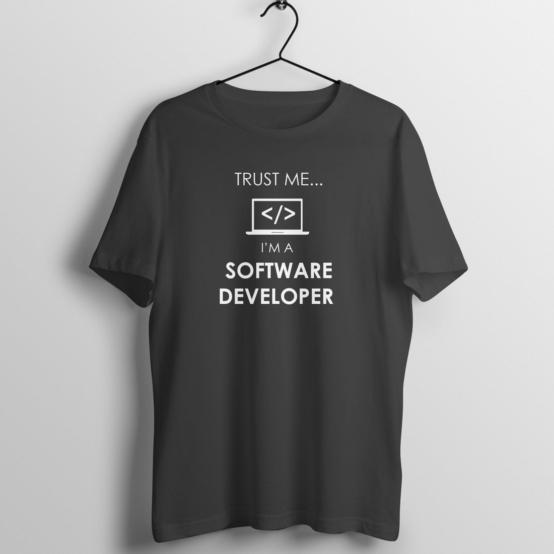 &quot;Trust Me ... I am a software developer&quot; - UNISEX HALF SLEEVE T-SHIRT (91C23)