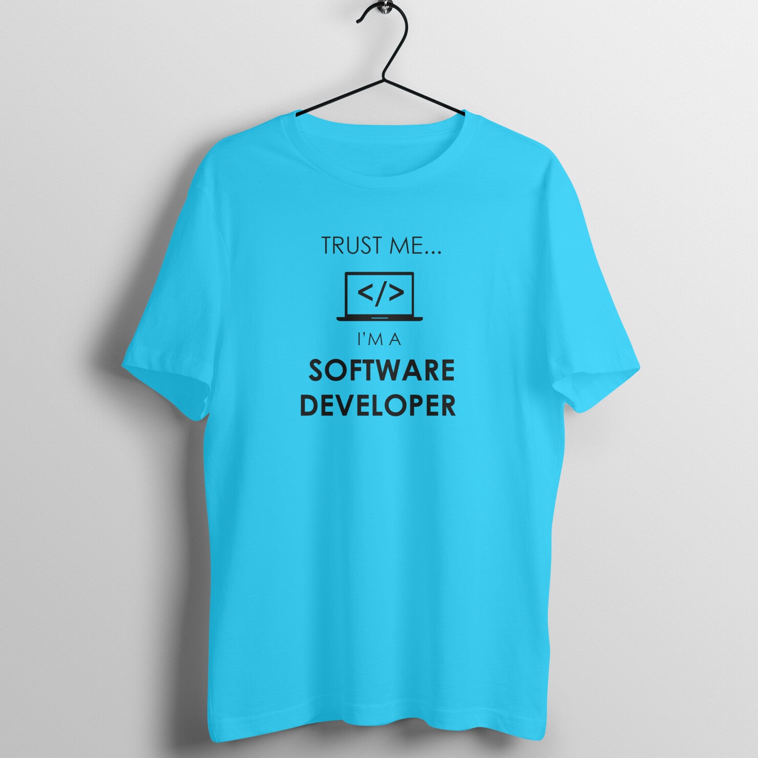 &quot;Trust Me ... I am a software developer&quot; - UNISEX HALF SLEEVE T-SHIRT (91C23)