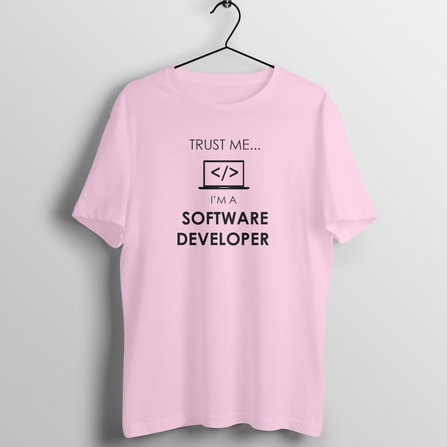 &quot;Trust Me ... I am a software developer&quot; - UNISEX HALF SLEEVE T-SHIRT (91C23)