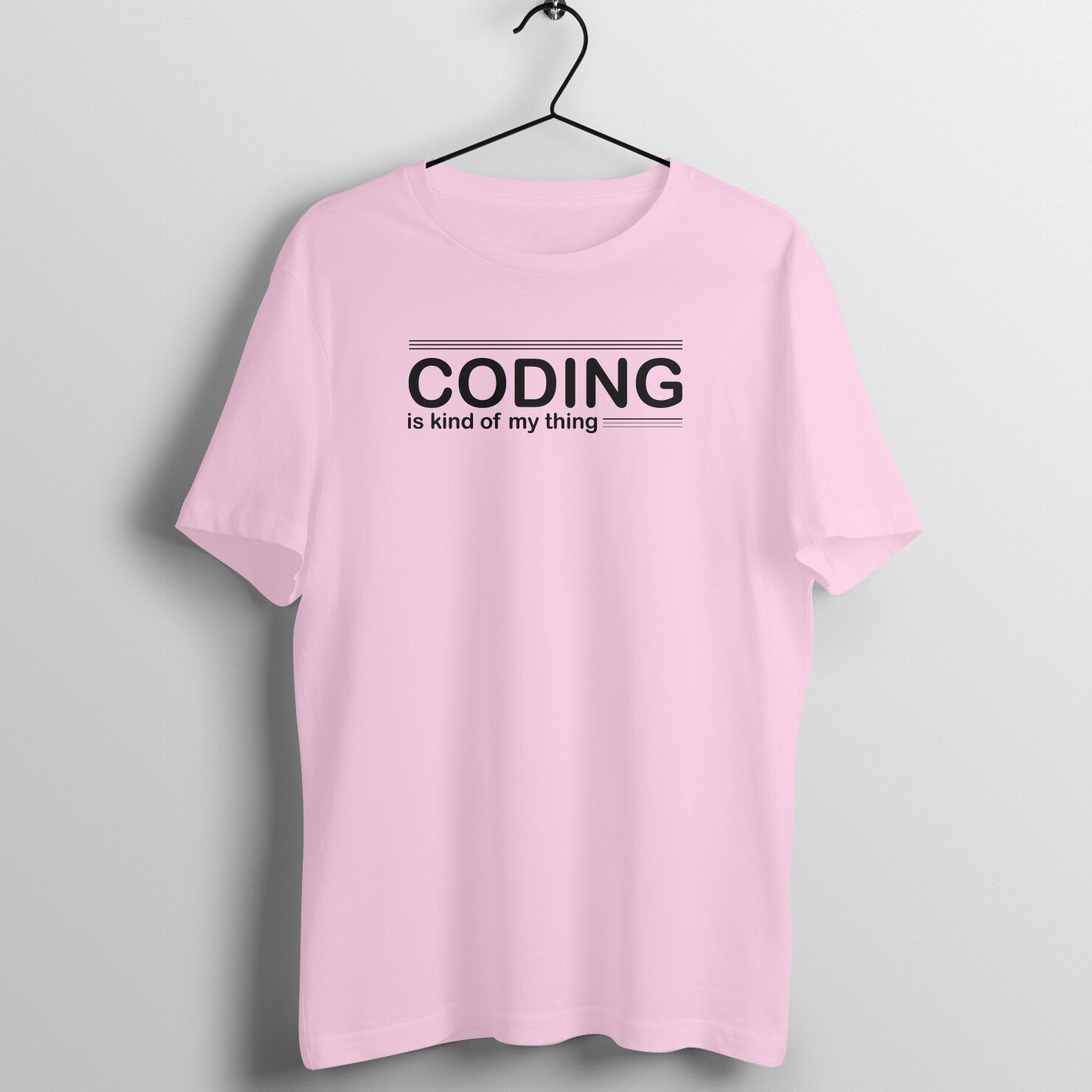 &quot;Coding is kind of my thing&quot; - UNISEX HALF SLEEVE T-SHIRT (91C26)