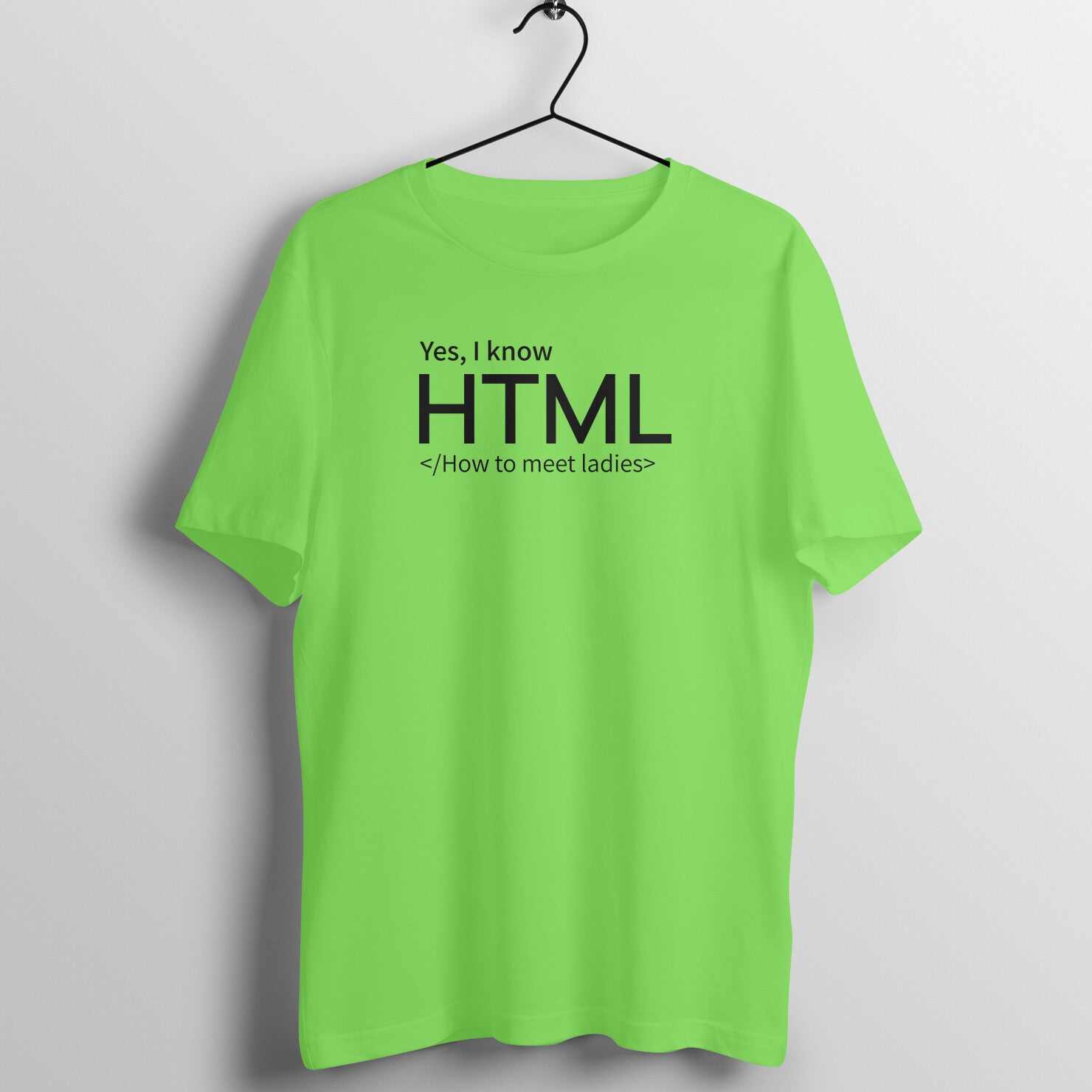 &quot;YES, I KNOW HTML ...&quot; - MEN HALF SLEEVE T-SHIRT (91C29)