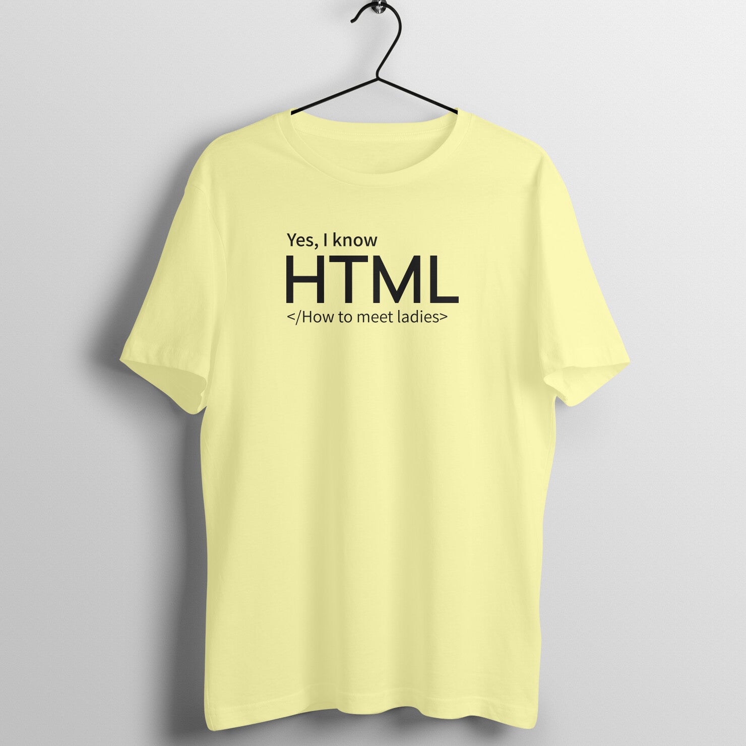 &quot;YES, I KNOW HTML ...&quot; - MEN HALF SLEEVE T-SHIRT (91C29)