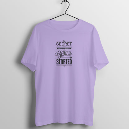 &quot;Secret of getting ahead ...&quot; - UNISEX HALF SLEEVE T-SHIRT (91C36)