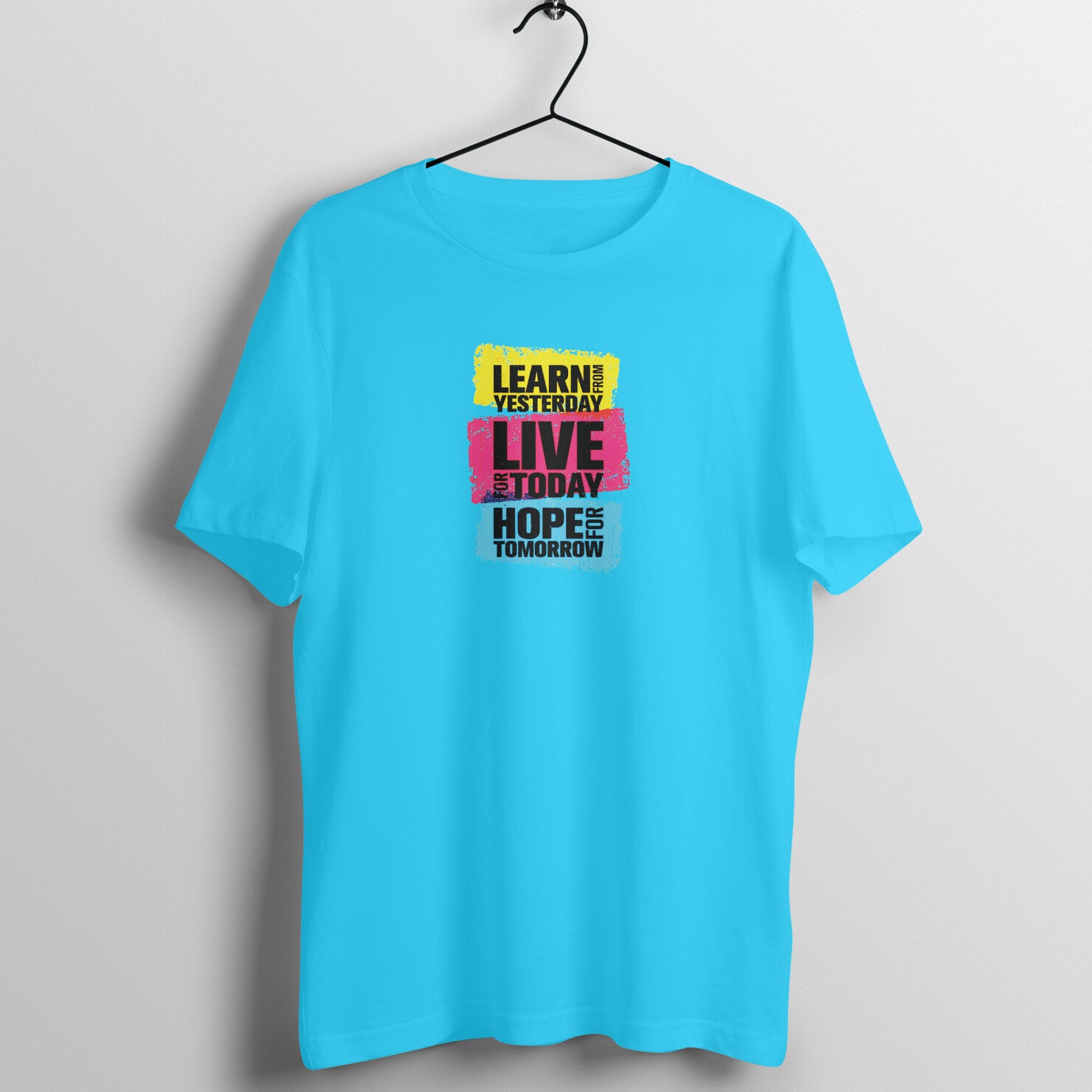 &quot;Learn from yesterday, Live for today, Hope for tmrw&quot; - UNISEX HALF SLEEVE T-SHIRT (91C37)