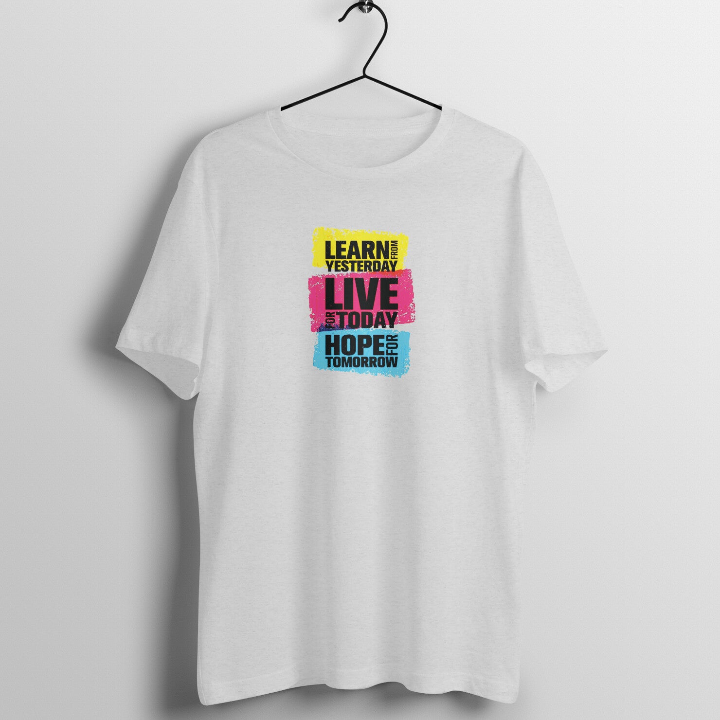 &quot;Learn from yesterday, Live for today, Hope for tmrw&quot; - UNISEX HALF SLEEVE T-SHIRT (91C37)