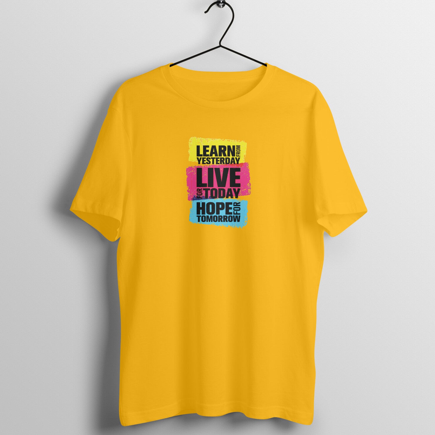 &quot;Learn from yesterday, Live for today, Hope for tmrw&quot; - UNISEX HALF SLEEVE T-SHIRT (91C37)