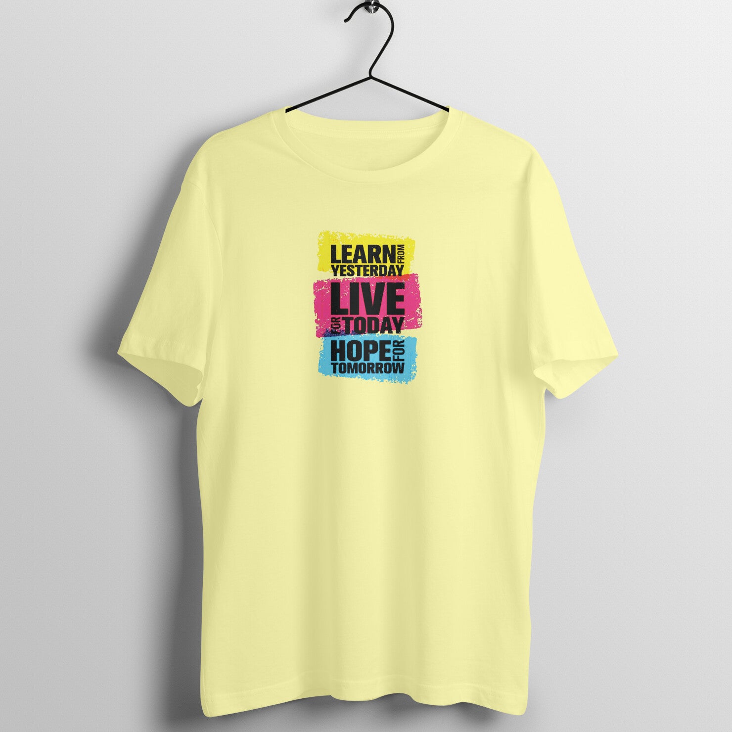 &quot;Learn from yesterday, Live for today, Hope for tmrw&quot; - UNISEX HALF SLEEVE T-SHIRT (91C37)