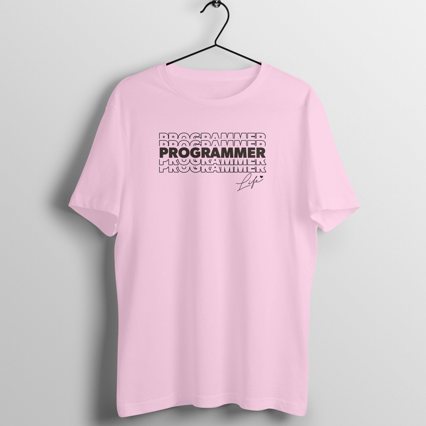 &quot;Programmer Life&quot; - UNISEX HALF SLEEVE T-SHIRT (91C71)