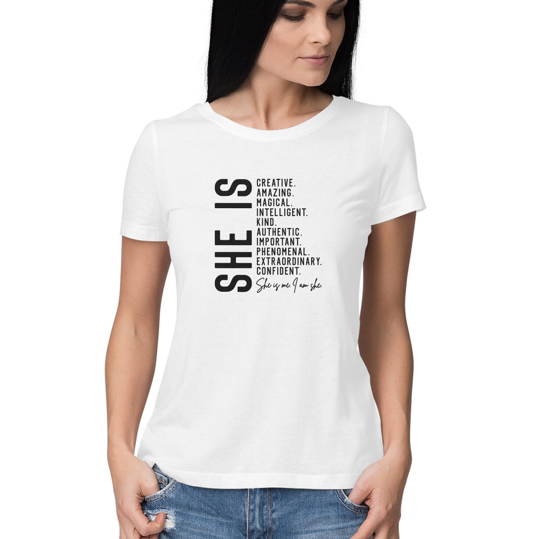 "She is ..." - HALF SLEEVE T-SHIRT FOR GIRLS (91C76)