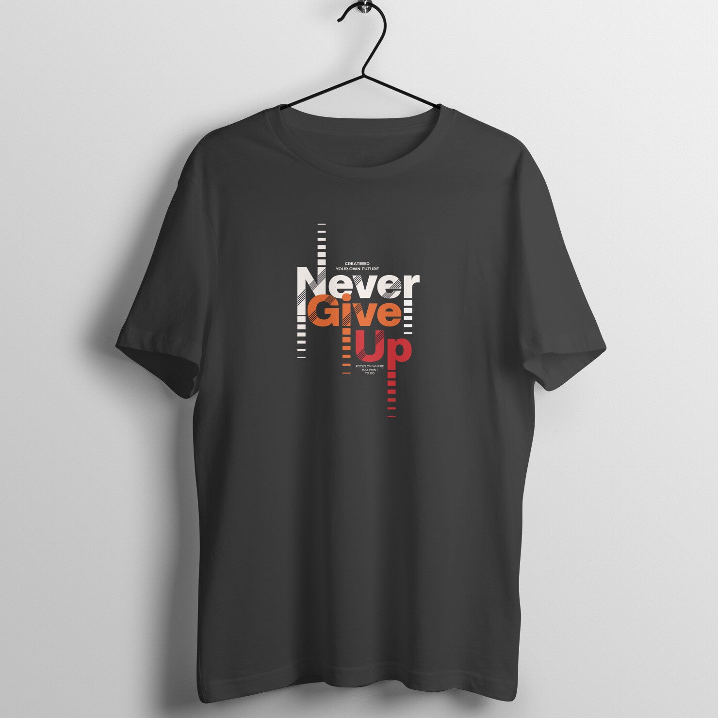 &quot;Never Give Up&quot; - UNISEX HALF SLEEVE T-SHIRT (91C84)