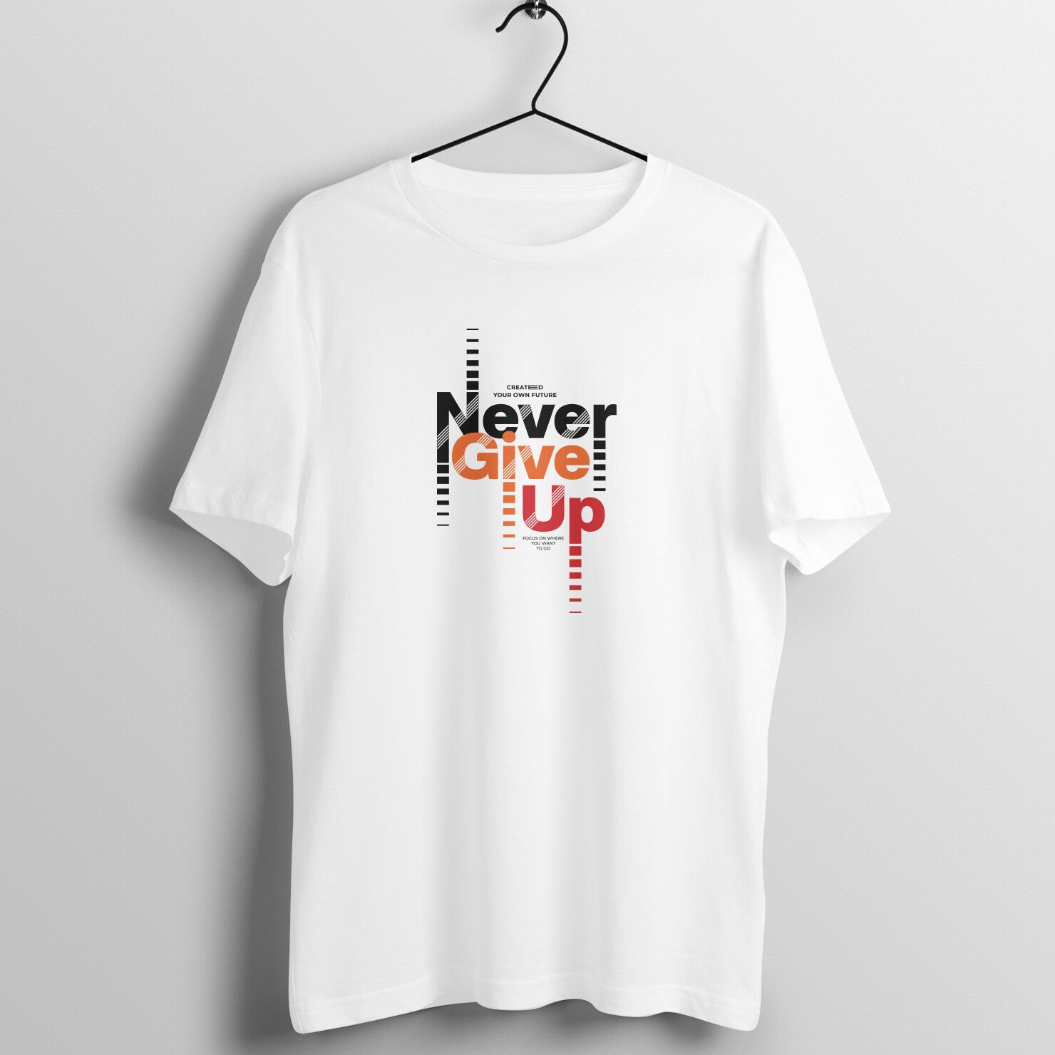 &quot;Never Give Up&quot; - UNISEX HALF SLEEVE T-SHIRT (91C84)